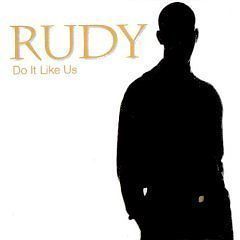 [중고] Rudy / Do It Like Us (수입)