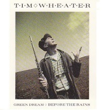 [중고] Tim Wheater / Green Dream - Before the Rains (수입)