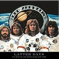 Led Zeppelin / Latter Days, The Best Of Led Zeppelin Volume Two(미개봉)
