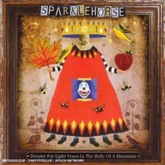 Sparklehorse / Dreamt For Light Years In The Belly Of A Mountai (미개봉/수입)