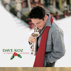 Dave Koz / Ultimate Christmas (수입/미개봉)