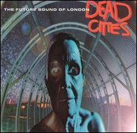 [중고] Future Sound Of London / Dead Cities (수입)