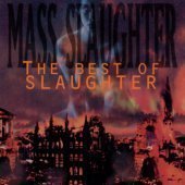 [중고] Slaughter / Mass Slaughter: The Best Of Slaughter