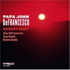 Papa John Defrancesco, Joey Defrancesco / Desert Heat (수입/미개봉)