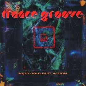 Trance Groove / Solid Gold Easy Action (수입/미개봉)