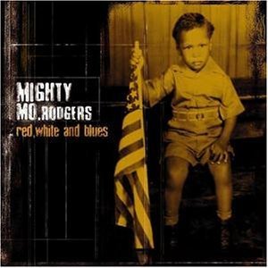 Mighty Mo Rodgers / Red, White &amp; Blue (수입/미개봉)
