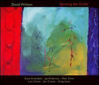David Witham / Spinning The Circle (수입/Digipack/미개봉)