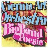 Vienna Art Orchestra / Big Band Poesie (수입/Digipack/미개봉)