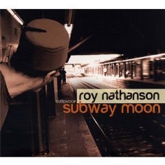 Roy Nathanson&#039;s Sotto Vocce / Subway Moon (Digipack/미개봉/수입)