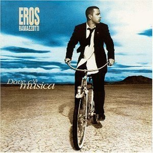 [중고] Eros Ramazzotti / Dove C&#039;E Musica (수입)