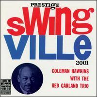 [중고] Coleman Hawkins, Red Garland Trio / Swing Ville 2001 (수입)