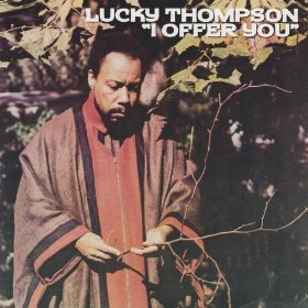 Lucky Thompson / I Offer You (수입/미개봉)