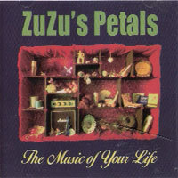 [중고] Zuzu&#039;s Petals / The Music Of Your Life (수입)