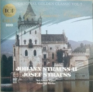 [중고] V.A / Original Golden Classic Vol.7 - Johann Strauss Ⅱ, Josef Strauss (수입/ws144024)