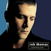 [중고] Rob Thomas / Something To Be (홍보용)