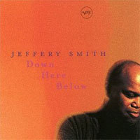 [중고] Jeffery Smith / Down Here Below (수입)