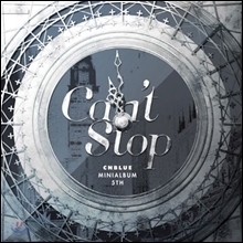씨엔블루 (Cnblue) / 5th 미니앨범 : Can’t Stop (미개봉)