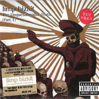 Limp Bizkit / The Unquestionable Truth (Part 1/Digipack/미개봉)
