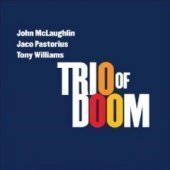[중고] Trio Of Doom (John Mclaughlin, Jaco Pastorius, Tony Williams) / Trio Of Doom (홍보용)