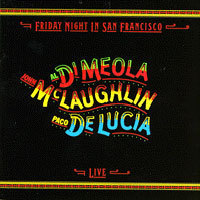 Al Di Meola, John McLaughlin, Paco De Lucia / Friday Night In San Francisco (미개봉)