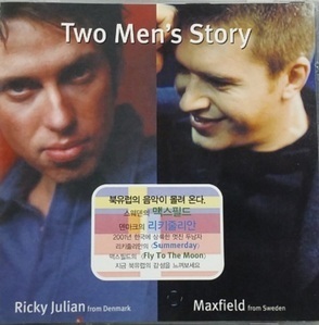 Ricky Julian, Maxfield / Two Men&#039;s Story (홍보용/미개봉)