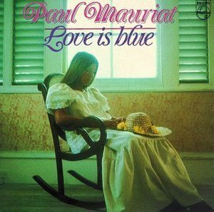 Paul Mauriat / Love Is Blue (미개봉)