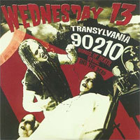 Wednesday 13 / Transylvania 90210 : Songs of Death, Dying, and the Dead (수입/미개봉)