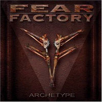 Fear Factory / Archetype (수입/미개봉)