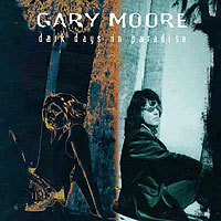 Gary Moore / Dark Days In Paradise (미개봉)
