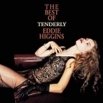 [중고] Eddie Higgins Trio / Tenderly : The Best Of Eddie Higgins (수입)