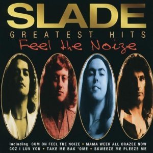 [중고] Slade / Feel The Noize, Greatest Hits (수입)