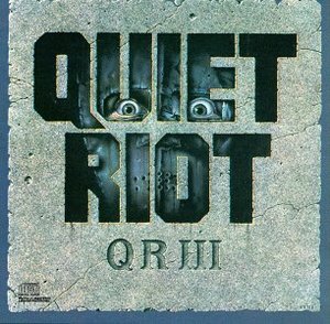 Quiet Riot / QR III (미개봉)