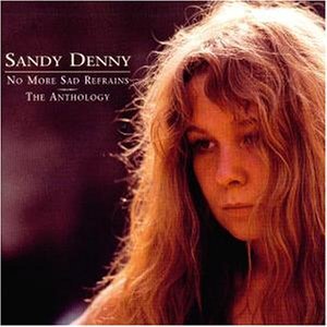 [중고] Sandy Denny / No More Sad Refrains - The Anthology (2CD)
