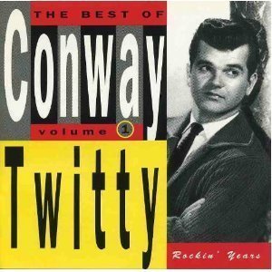[중고] Conway Twitty / The Best of Conway Twitty 1: Rockin Years (홍보용)
