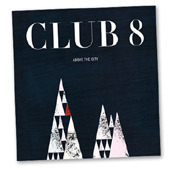 [중고] Club 8 / Above The City