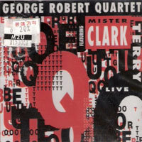 George Robert quartet Feat. Mr. Clark Terry / Live At Q4 (수입/미개봉)