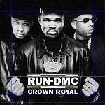 Run-D.M.C. / Crown Royal (수입/미개봉/Digipack)