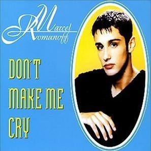 [중고] Marcel Romanoff / Don&#039;t Make Me Cry (수입/Single)