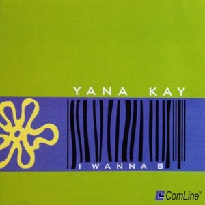 [중고] Yana Kay / I Wanna B (수입/Single)