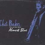 [중고] Chet Baker / Almost Blue: Best Of Chet Baker (2CD/아웃케이스손상/스티커부착)