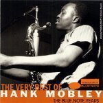 [중고] Hank Mobley / The Very Best Of Hank Mobley : The Blue Note Years (홍보용)