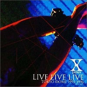 [중고] X-Japan (엑스 재팬) / Live Live Live Tokyo Dome (수입/Bootleg)