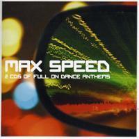 [중고] V.A. / Max Speed: Peak Time Dance Anthems (2CD/수입)