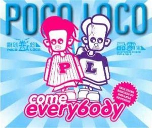 [중고] Poco Loco / Come Everybody (수입/Single)