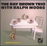 [중고] Ray Brown Trio With Ralph Moore / Moore Makes 4 (수입)