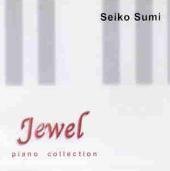 Seiko Sumi / Jewel : Piano Collection (미개봉/홍보용)