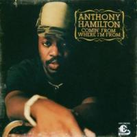 [중고] Anthony Hamilton / Comin&#039; From Where I&#039;m From