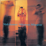 Nick Kamen / Whatever, Whenever (미개봉)