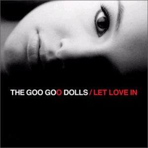 [중고] Goo Goo Dolls / Let Love In (수입)