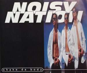 [중고] Noisy Nation / Shake Da Body (수입/Single)